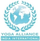 YOGA ALLIANCE INDIA INTERNATIONAL