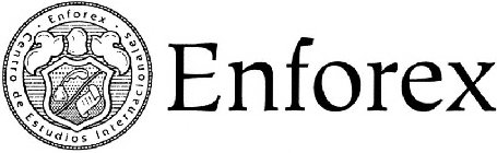 · ENFOREX · CENTRO DE ESTUDIOS INTERNACIONALES ENFOREXONALES ENFOREX