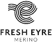 E FRESH EYRE MERINO