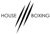 HOUSE BOXING