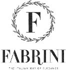 F FABRINI THE ITALIAN WAY OF ELEGANCE