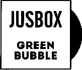JUSBOX GREEN BUBBLE