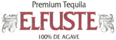 EL FUSTE PREMIUM TEQUILA 100% DE AGAVE