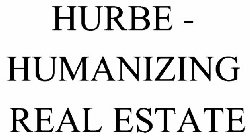 HURBE - HUMANIZING REAL ESTATE