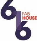 616 FAB HOUSE
