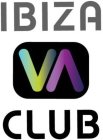 IBIZA CLUB