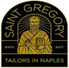 SAINT GREGORY ESTD 2017 TAILORS IN NAPLES