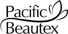 PACIFIC BEAUTEX