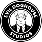 EVIL DOGHOUSE STUDIOS