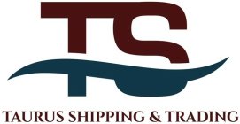 TS TAURUS SHIPPING & TRADING
