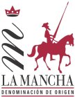 M LA MANCHA DENOMINACIÓN DE ORIGEN