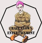 CRAZY CLOWN ENTERTAINMENT