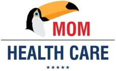 MOM HEALTH CARE