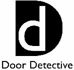 D DOOR DETECTIVE