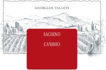SACHINO GEORGIAN VALLEYS