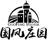 GUOFENG MANOR