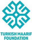 TURKISH MAARIF FOUNDATION