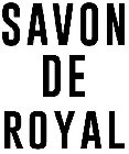 SAVON DE ROYAL