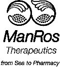 MANROS THERAPEUTICS FROM SEA TO PHARMACY