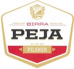 BIRRA PEJA 1871 E CILÉSISE SÉ LARTÉ BIRRA HIGH QUALITY BEER PEJA BEER BIRRÉ BIRRA PILSNER