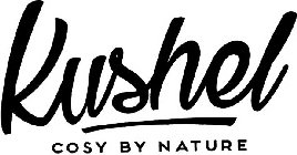 KUSHEL COSY BY NATURE