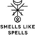 SMELLS LIKE SPELLS