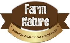 FARM NATURE PREMIUM QUALITY CAT & DOG FOOD