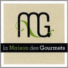 MG LA MAISON DES GOURMETS