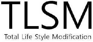 TLSM TOTAL LIFE STYLE MODIFICATION