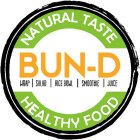 NATURAL TASTE BUN-D WRAP SALAD RICE BOWL SMOOTHIE JUICE HEALTHY FOOD