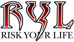 RYL RISK YOUR LIFE