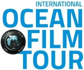 INTERNATIONAL OCEAN FILM TOUR INT. OCEAN FILM TOUR