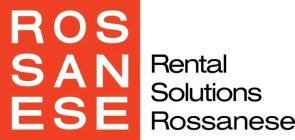 ROSSANESE RENTAL SOLUTIONS ROSSANESE