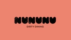 NUNUNU DIRTY DINING