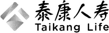 T TAIKANG LIFE