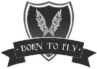 ·BORN TO FLY·