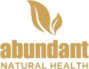 ABUNDANT NATURAL HEALTH