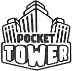 POCKET TOWER