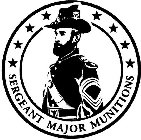 SERGEANT MAJOR MUNITIONS