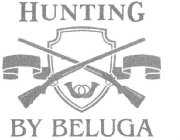 HUNTING BY BELUGA