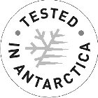 TESTED IN ANTARCTICA