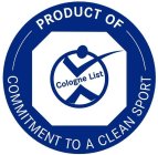COLOGNE LIST PRODUCT OF COMMITMENT TO ACLEAN SPORT