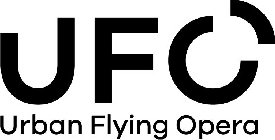 UFO URBAN FLYING OPERA