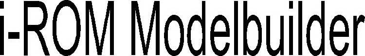 I-ROM MODELBUILDER