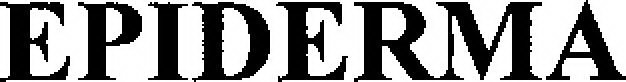 EPIDERMA