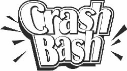 CRASH BASH