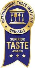 INTERNATIONAL TASTE INSTITUTE BRUSSELS SUPERIOR TASTE AWARD