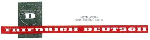 SWD FRIEDRICH DEUTSCH METALLWERK GESELLSCHAFT M. B. H.