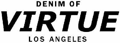 DENIM OF VIRTUE LOS ANGELES