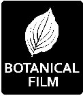 BOTANICAL FILM